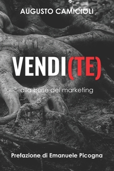 Paperback Vendi(te): alla base del marketing [Italian] Book