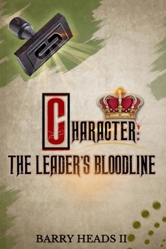 Paperback Character: The Leader's Bloodline Book