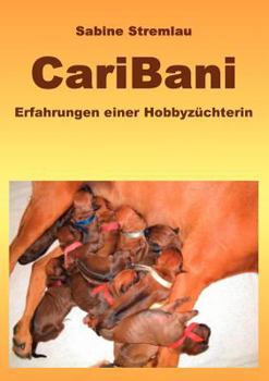 Paperback CariBani: Erfahrungen einer Züchterin [German] Book