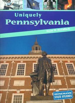Paperback Uniquely Pennsylvania (State Studies: Uniquely) Book