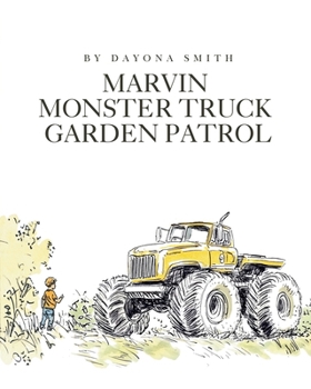 Paperback Marvin Monster Truck Garden Patrol Book