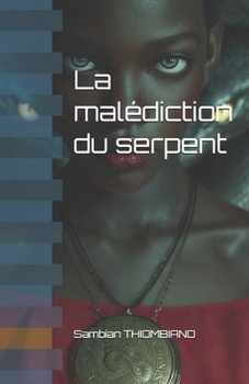 Paperback La malédiction du serpent [French] Book