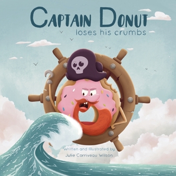 Paperback Captain Donut Loses His Crumbs Book