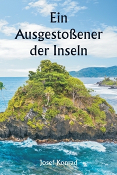 Paperback An Outcast of the Islands [German] Book