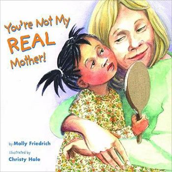 Hardcover You're Not My Real Mother! Book