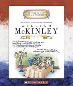 Paperback William Mckinley: Twenty-Fifth President 1897-1901 (Getting to Know the US Presidents) Book
