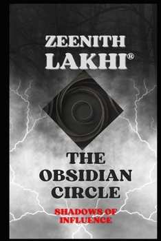 Paperback The Obsidian Circle: Shadows of Influence Book