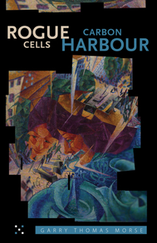 Paperback Rogue Cells/Carbon Harbour Book