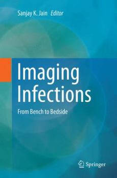 Paperback Imaging Infections: From Bench to Bedside Book