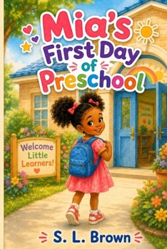 Mia’s First Day of Preschool