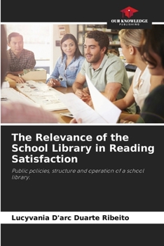 The Relevance of the School Library in Reading Satisfaction