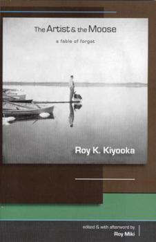 Paperback The Artist and the Moose: A Fable of Forget Book