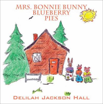 Paperback Mrs. Bonnie Bunny Blueberry Pies Book