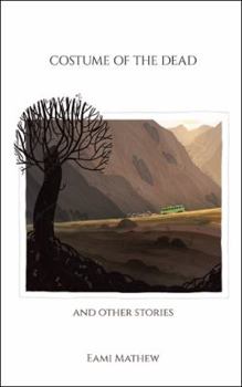 Costume of the Dead and Other Stories