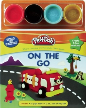 Board book Play-Doh Hands on Learning: On the Go [With 4 (1 Oz.) Cans of Play-Doh] Book