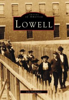 Lowell - Book  of the Images of America: Massachusetts