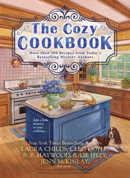 Paperback The Cozy Cookbook: More Than 100 Recipes from Today's Bestselling Mystery Authors Book