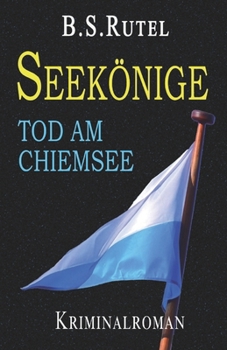 Paperback Seekönige: Tod am Chiemsee [German] Book