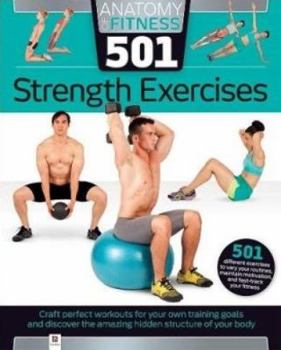 Paperback Anatomy of Fitness 501 Strength Exercises Book
