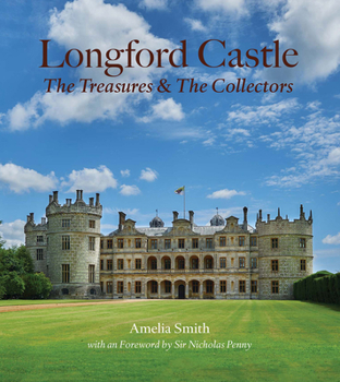 Hardcover Longford Castle: The Treasures and the Collectors Book
