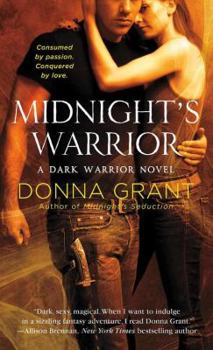 Mass Market Paperback Midnight's Warrior: A Dark Warrior Novel Book