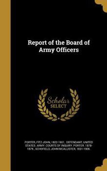 Report of the Board of Army Officers