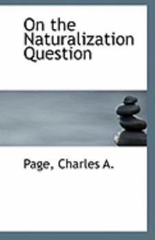 Paperback On the Naturalization Question Book