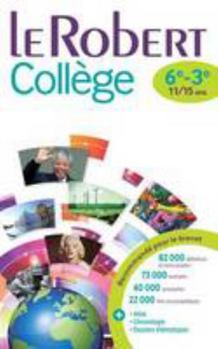 Paperback Dictionnaire Le Robert College - 6e a 3e - 11/15 ans (French Edition) [French] Book