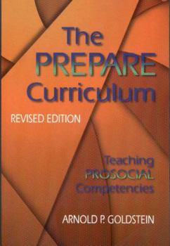 Paperback The Prepare Curriculum: Teaching Prosocial Competencies Book