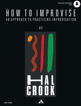 Paperback How to Improvise: An Approach to Practicing Improvisation, Book & CD Book