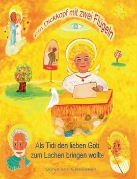 Paperback Ein Dickkopf mit zwei Flügeln [German] Book
