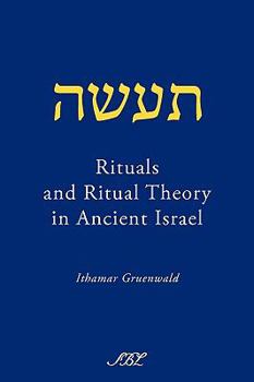 Paperback Rituals and Ritual Theory in Ancient Israel Book