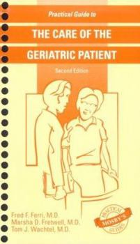 Hardcover Practical Guide to the Care of the Geriatric Patient Book