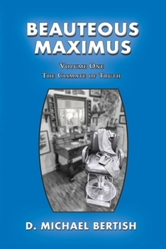 Paperback Beauteous Maximus: Volume One, The Climate of Truth Book