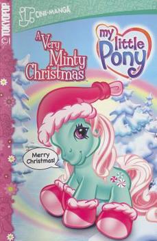 MY LITTLE PONY Volume 2: A Very Minty Christmas (My Little Pony (Graphic Novels))