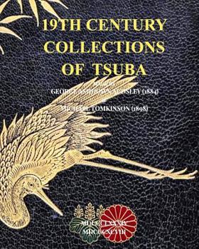 Paperback 19th Century Collections of Tsuba: George Ashdown Audsley (1884) & Michael Tomkinson (1898) Book