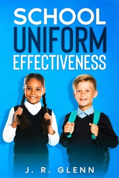 Paperback School Uniform Effectiveness Book