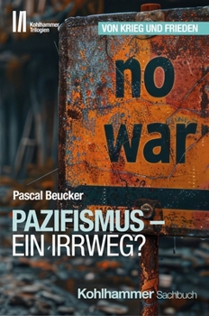 Paperback Pazifismus - Ein Irrweg? [German] Book
