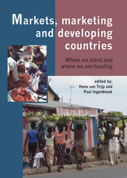 Paperback Markets, Marketing and Developing Countries: Where We Stand and Where We Are Heading Book
