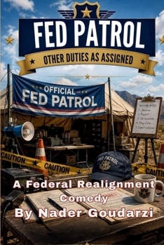 Paperback Fed Patrol: Other Duties as Assigned Book