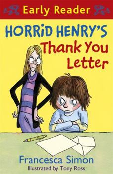 Paperback Horrid Henry's Thank You Letter. by Francesca Simon Book