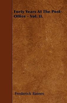 Paperback Forty Years At The Post-Office - Vol. II. Book