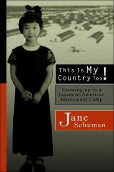 Paperback This Is My Country Too!: Growing Up in a Japanese-American Internment Camp Book