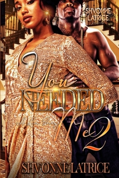 Paperback You Needed Me 2: A Love Story Book