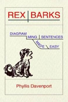 Hardcover Rex Barks: Diagramming Sentences Made Easy Book