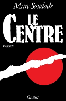 Paperback Le Centre [French] Book