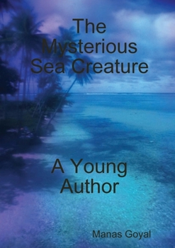 Paperback The Mysterious Sea Creature Book