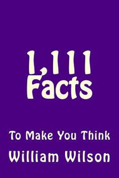 Paperback 1,111 Facts to Make You Think Book