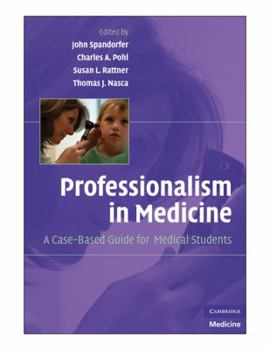 Paperback Professionalism in Medicine: A Case-Based Guide for Medical Students Book