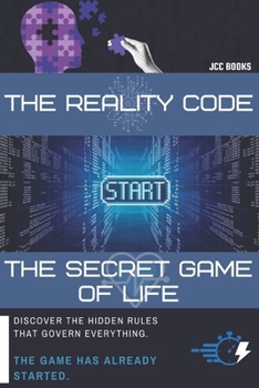 Paperback The Reality Code: The Secret Game of Life Book